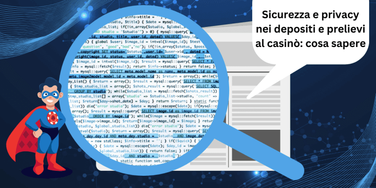 Sicurezza e privacy nei depositi e prelievi al casinò: cosa sapere